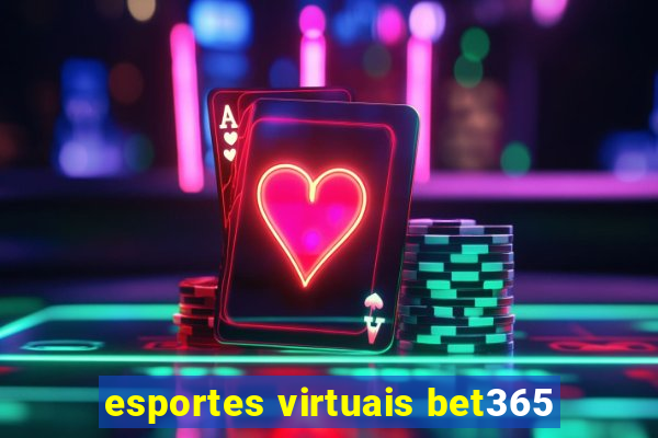 esportes virtuais bet365